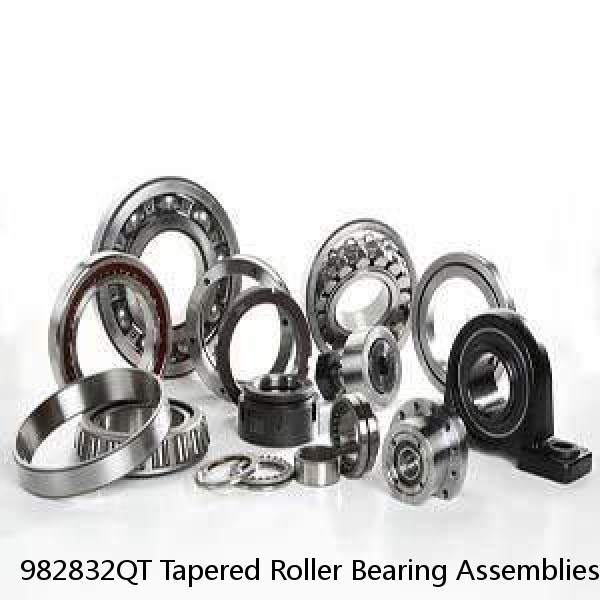 982832QT Tapered Roller Bearing Assemblies